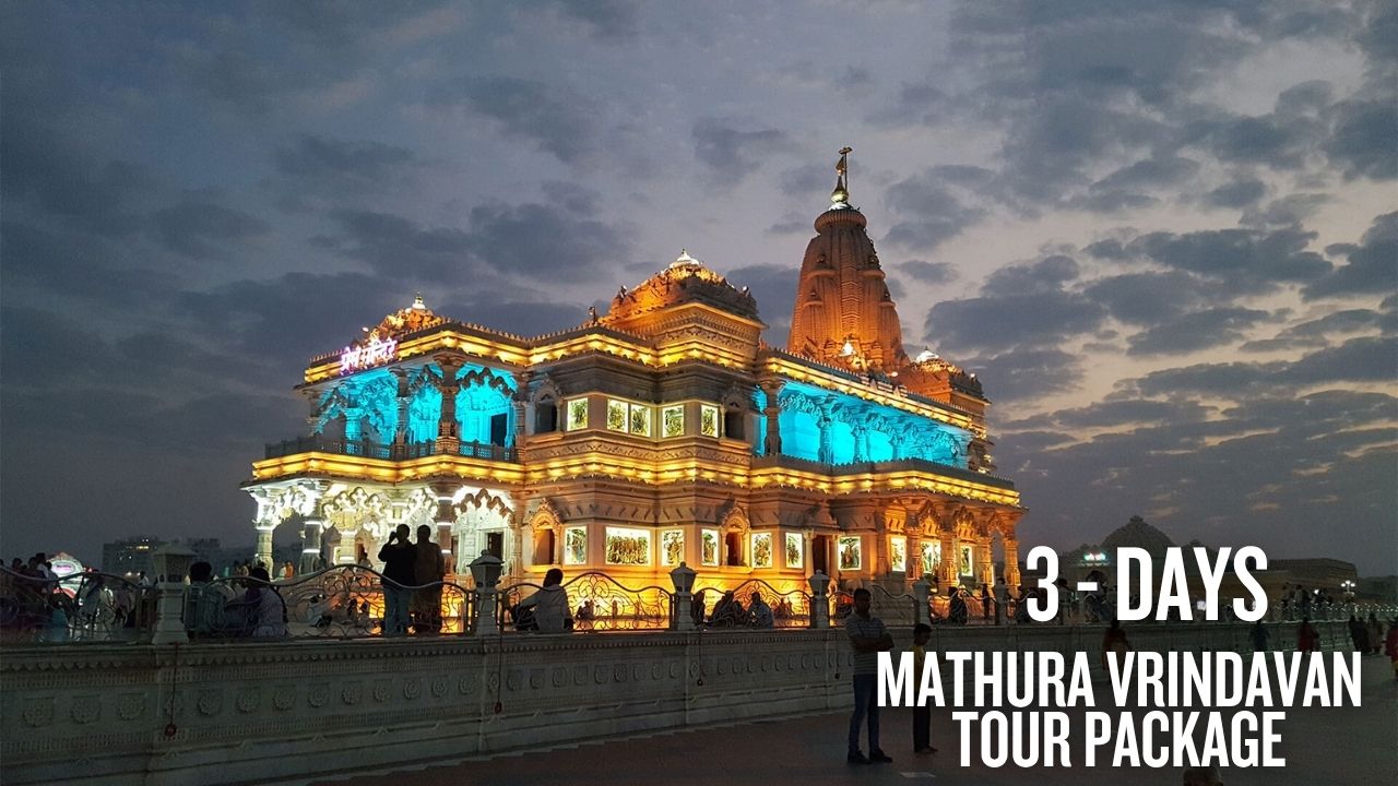 2 Night 3 Days Mathura Vrindavan Spiritual Tour